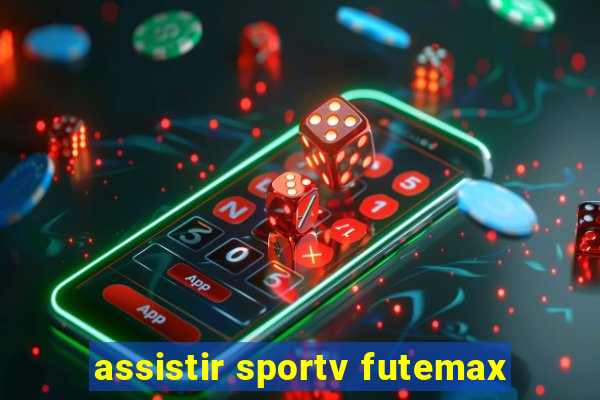 assistir sportv futemax